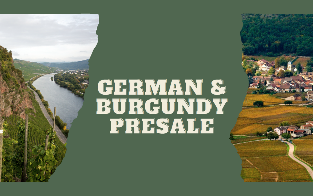 German & Burgundy Presale – Loosen Bros. USA Monthly Newsletter